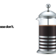 Illustration for article titled Why You Shouldnt Buy Anyone a French Press